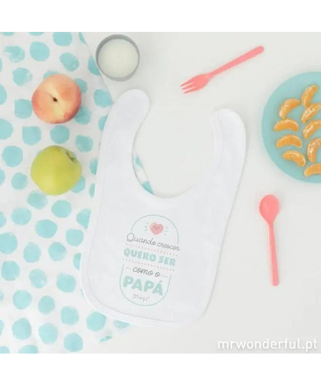 Babete com a mensagem "Quando crescer quero ser como o papá" - Bee my Gift