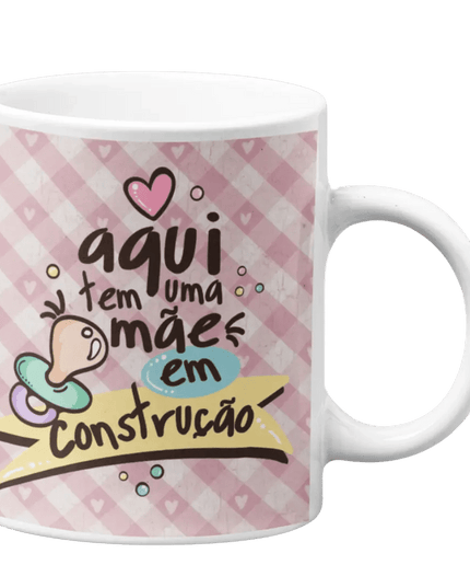 Caneca aqui tem uma Mãe - Bee my Gift