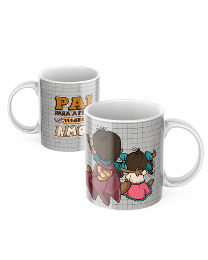 Caneca Pai para a Filha... - Bee my Gift
