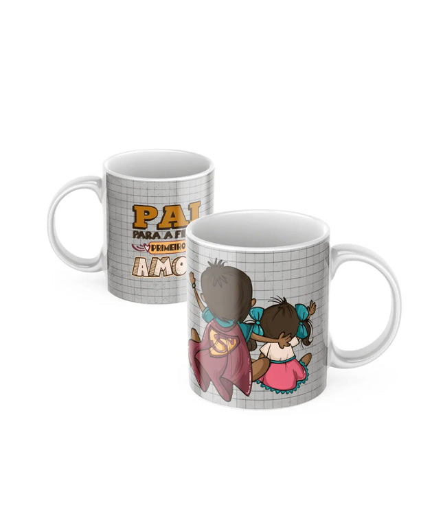 Caneca Pai para a Filha... - Bee my Gift