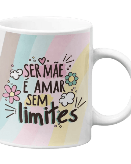 Ser Mãe é Amar sem Limites - Bee my Gift