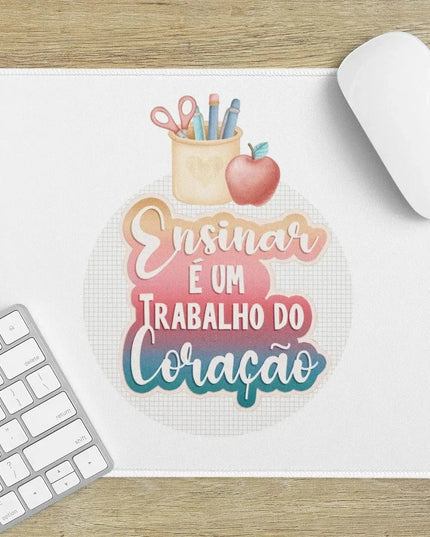 Tapete de Rato Ensinar com o coração - Bee my Gift