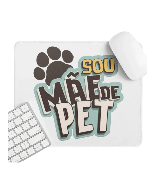 Tapete de Rato Sou Mãe de Pet - Bee my Gift