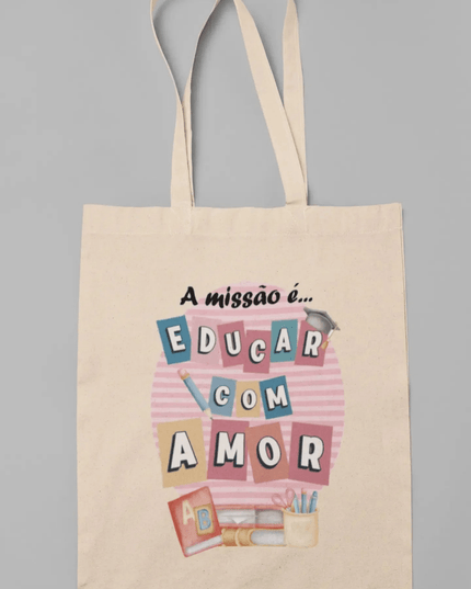 Tote Bag Educar com Amor - Bee my Gift