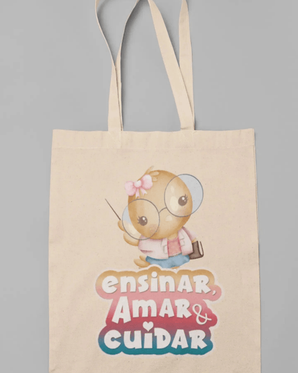 Tote Bag Ensinar Amar e Cuidar - Bee my Gift