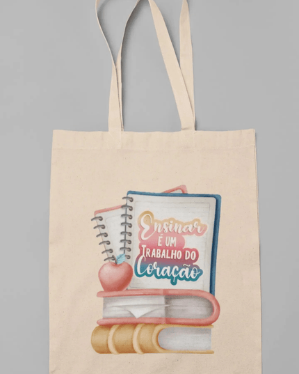 Tote Bag Ensinar Trabalho do Coração - Bee my Gift