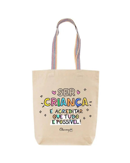Tote Bag Ser Criança É - Bee my Gift