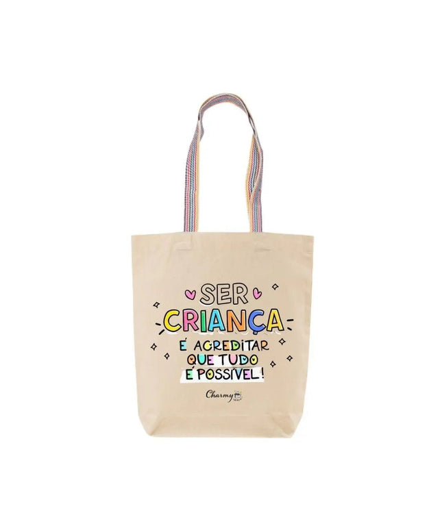 Tote Bag Ser Criança É - Bee my Gift